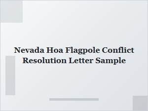 Sample Nevada Hoa Flagpole Conflict Resolution Letter