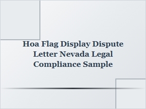 Nevada Hoa Flag Display Dispute Letter for Legal Compliance