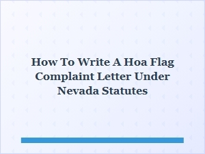 How to Write a Hoa Flag Complaint Letter Under Nevada Law